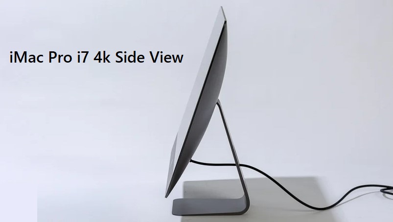 iMac Pro i7 4K side view