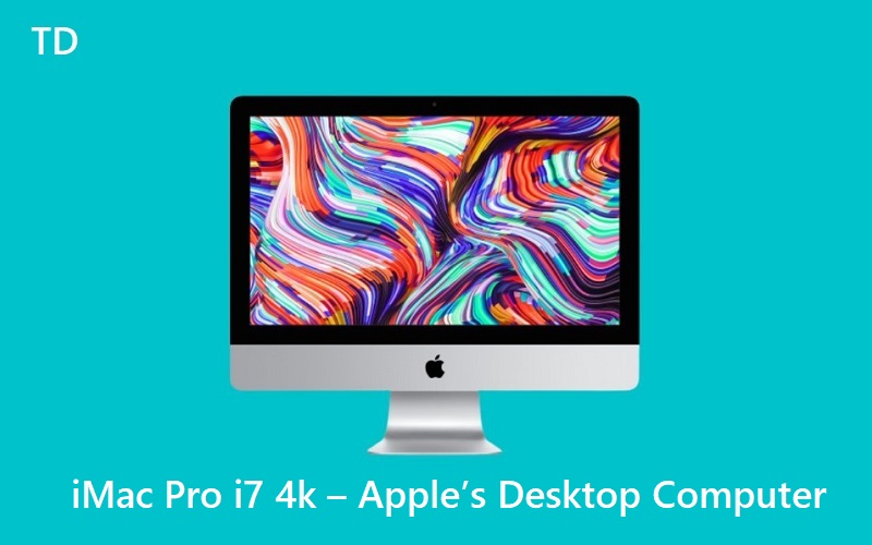 iMac Pro i7 4k